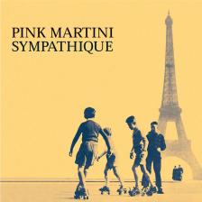 PINK MARTINI - SYMPATHIQUE LP PINK MARTINI