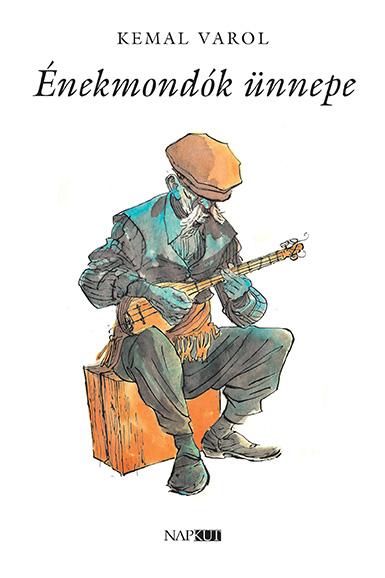 Kemal Varol - Énekmondók ünnepe