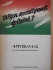 Berecz János - Háttéranyag a szocializmusfelfogás időszerű kérdéseihez [antikvár]