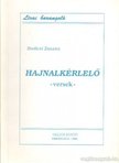 Bodicsi Zsuzsa - Hajnalkérlelő [antikvár]