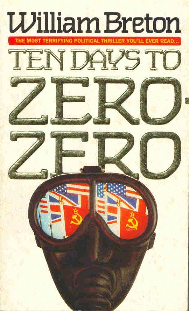 BRETON, WILLIAM - Ten Days to Zero-Zero [antikvár]