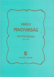 Mátyás B. Ferenc - Erdélyi Magyarság Antológia [antikvár]