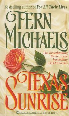 Michaels, Fern - Texas Sunrise [antikvár]