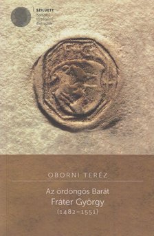 Oborni Teréz - Az ​ördöngös barát [antikvár]