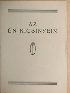 Dr. Gyökössy Endre - Az én kicsinyeim [antikvár]