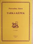 Martti Santavuori - Tarka képek/A fejedelem útja [antikvár]