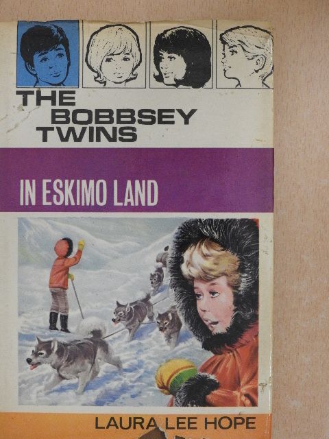 Laura Lee Hope - The Bobbsey Twins In Eskimo Land [antikvár]