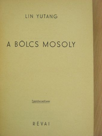Lin Yutang - A bölcs mosoly [antikvár]