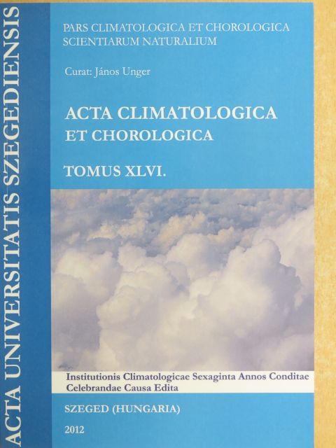 Csépe Z. - Acta Climatologica et Chorologica XLVI. [antikvár]