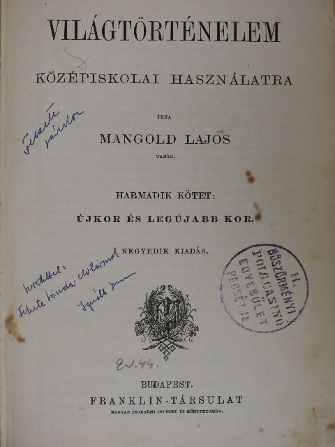 Mangold Lajos - Világtörténelem III. [antikvár]