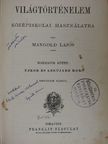 Mangold Lajos - Világtörténelem III. [antikvár]