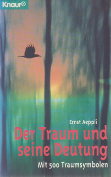 Aeppli, Ernst - Der Traum und seine Deutung [antikvár]