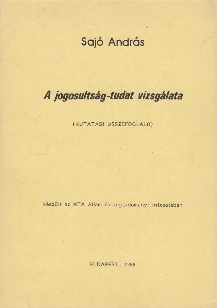 SAJÓ ANDRÁS - A jogosultság-tudat vizsgálata [antikvár]