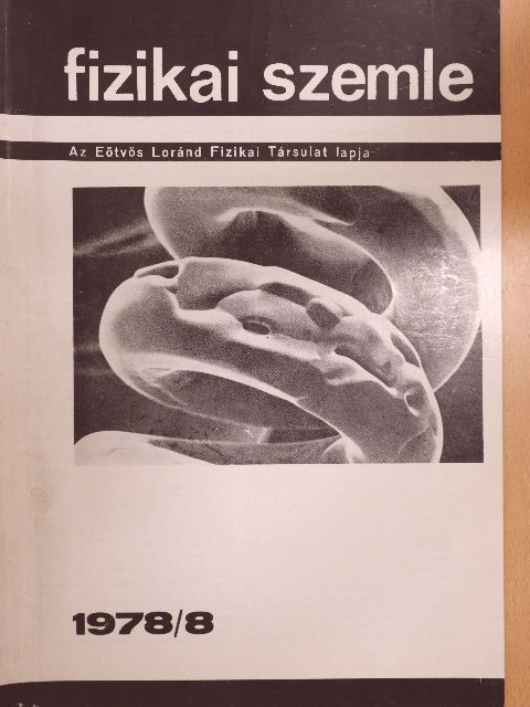 Békésy György - Fizikai Szemle 1978. augusztus [antikvár]
