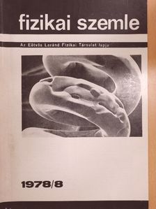 Békésy György - Fizikai Szemle 1978. augusztus [antikvár]