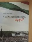 Császár Nagy László - A bálványok ledőlnek, ugye? [antikvár]