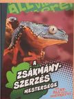 Szarvas Tímea - A zsákmányszerzés mestersége [antikvár]