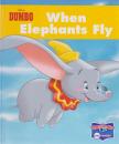Disney - Dumbo - When Elephants Fly [antikvár]