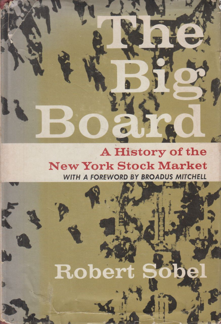 Robert Sobel - The Big Board [antikvár]