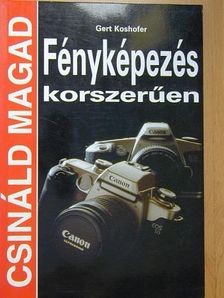 Gert Koshofer - Fényképezés korszerűen [antikvár]