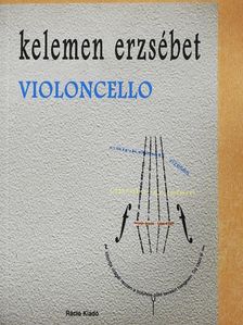Kelemen Erzsébet - Violoncello [antikvár]