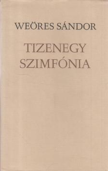 WEÖRES SÁNDOR - Tizenegy szimfónia [antikvár]