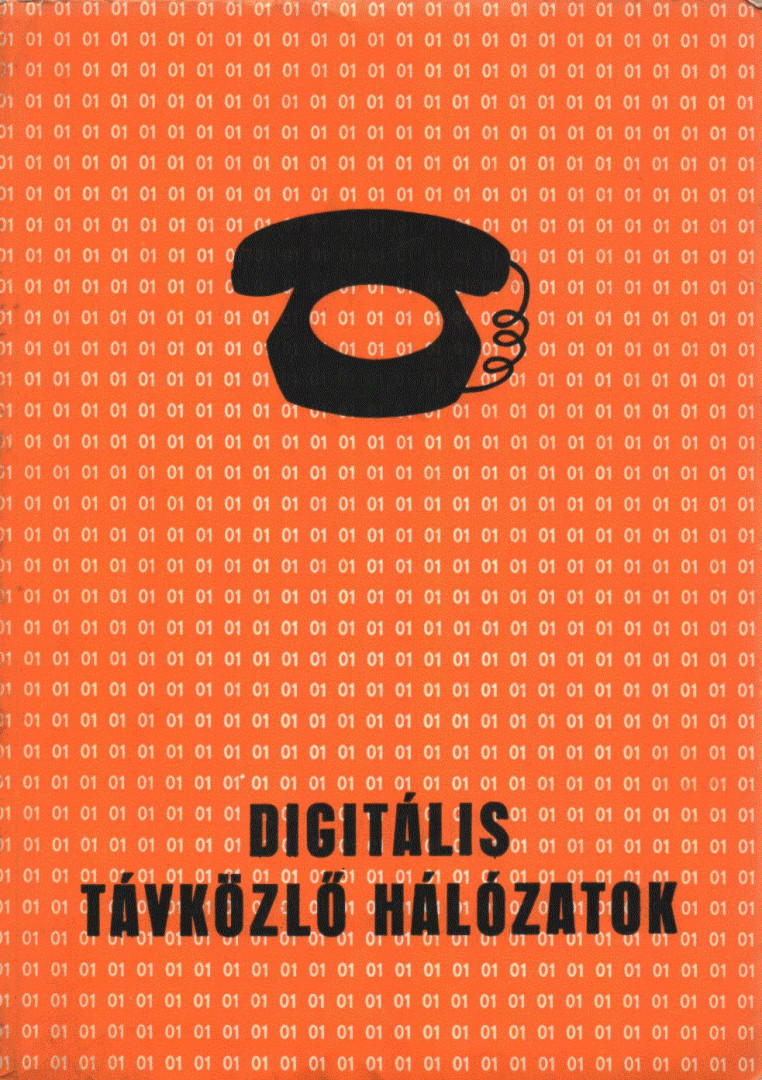 Huszti Gábor, Takács György, dr. Sallai Gyula, Wiener József - Digitális távközlő hálózatok (dedikált) [antikvár]