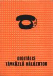 Huszti Gábor, Takács György, dr. Sallai Gyula, Wiener József - Digitális távközlő hálózatok (dedikált) [antikvár]