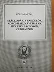Szalai Antal - Szállodák, vendéglők, korcsmák, kávéházak, mézeskalácsosok, cukrászok [antikvár]