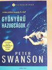 Peter Swanson - Gyönyörű hazugságok [antikvár]