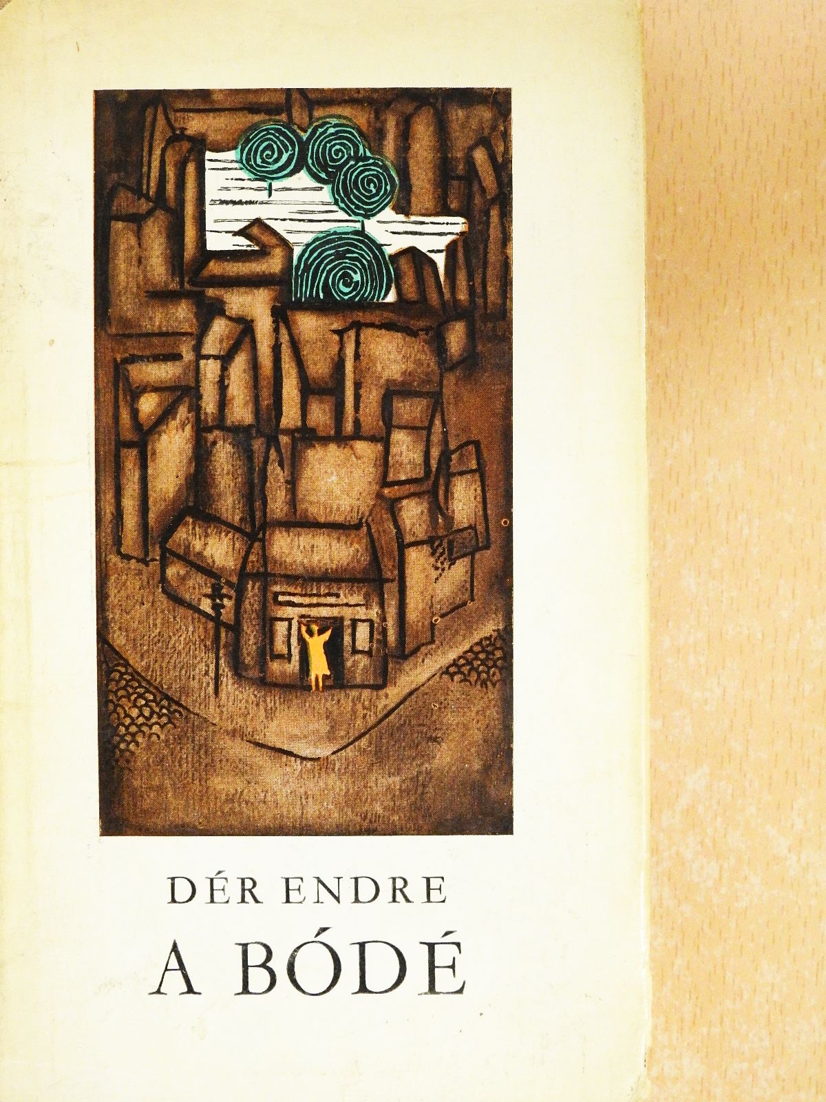 Dér Endre - A bódé (dedikált példány) [antikvár]