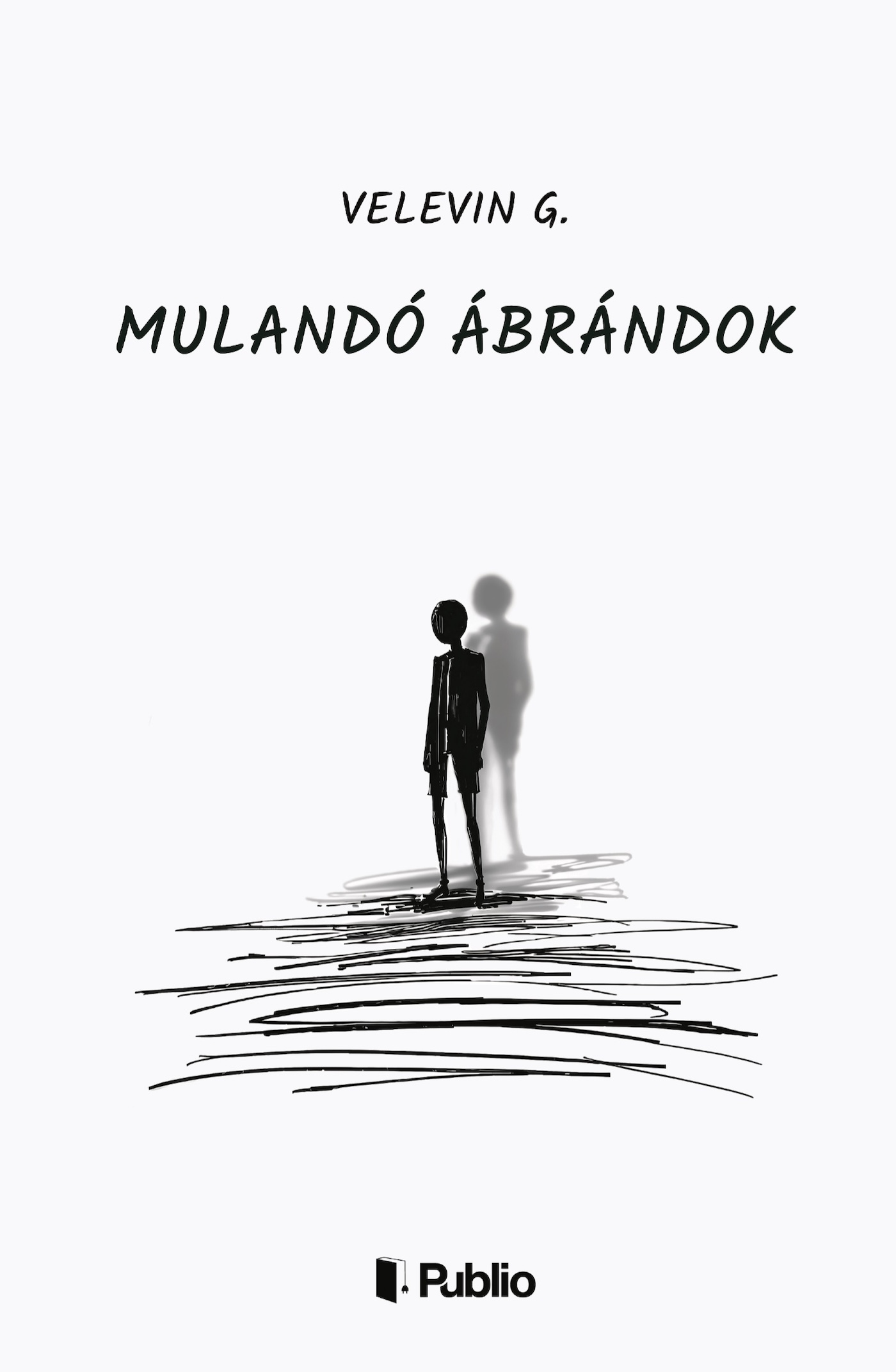 Velevin G. - Mulandó ábrándok [eKönyv: epub, mobi]