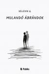 Velevin G. - Mulandó ábrándok [eKönyv: epub, mobi]