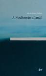 Mesterházy Balázs - A Mediterrán-állandó [eKönyv: epub, mobi]