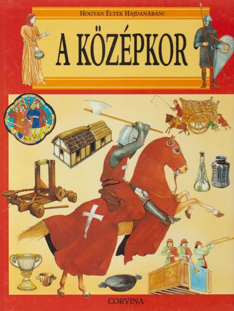 Caselli, Giovanni - A középkor [antikvár]