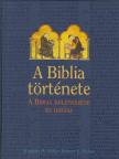 Miller, Stephen M., Huber, Robert V. - A Biblia története [antikvár]