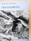 Dr. Farkas Tibor - Der Steinrötel [antikvár]