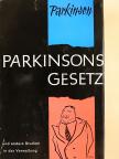 C. Northcote Parkinson - Parkinsons Gesetz und andere Untersuchungen über die Verwaltung [antikvár]
