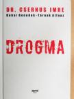 Dobai Benedek - Drogma [antikvár]