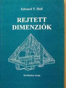 Edward T. Hall - Rejtett dimenziók [antikvár]