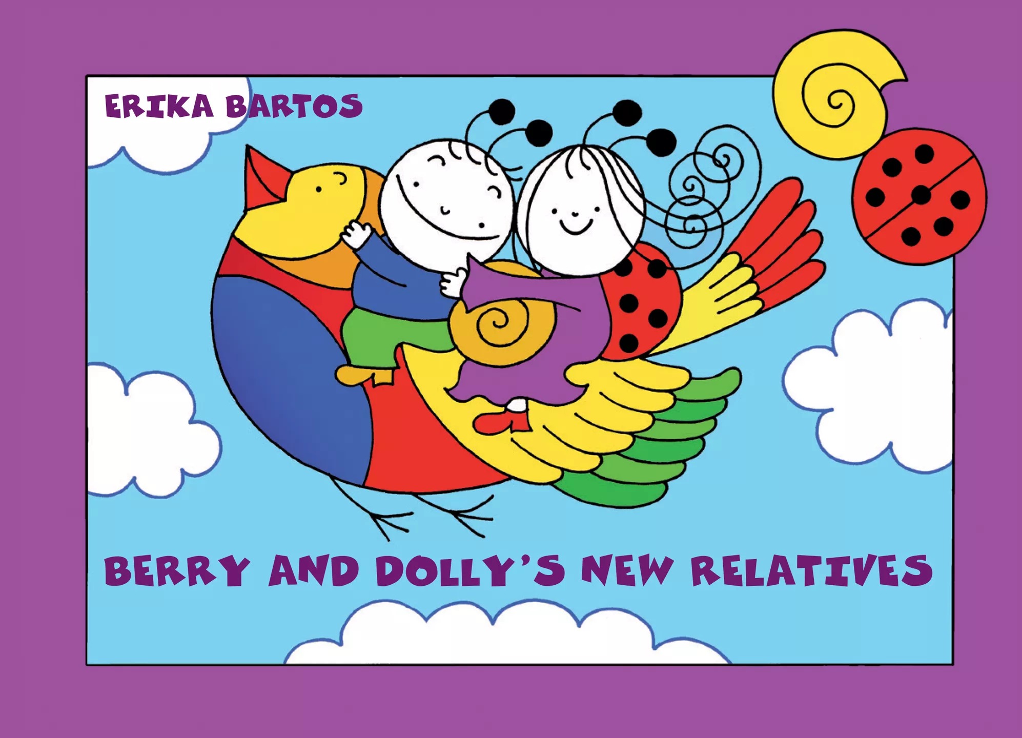 Bartos Erika - Berry and Dolly's new relatives
