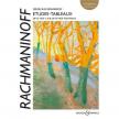 RAHMANYINOV (RACHMANINOF) - ETUDES-TABLEAUX OP.33 NOS 1-8 & OP.39 NOS 1-9 FOR PIANO (PETER DONOHOE)
