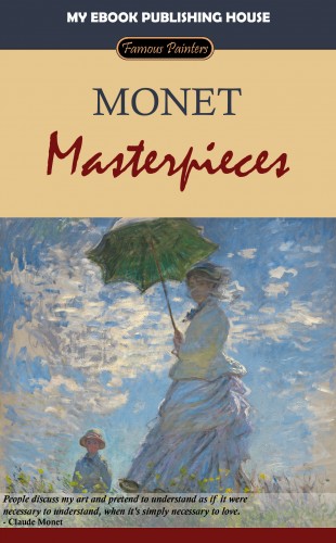 House My Ebook Publishing - Monet - Masterpieces [eKönyv: epub, mobi]