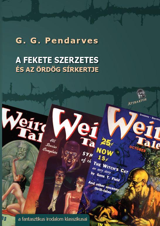 G. G. Pendarves - A FEKETE SZERZETES