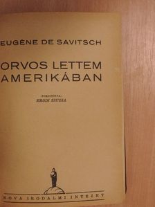 Eugéne de Savitsch - Orvos lettem Amerikában [antikvár]