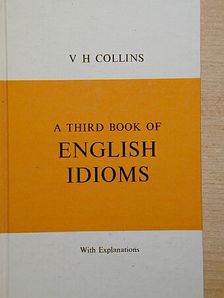 V. H. Collins - English idioms 3. [antikvár]