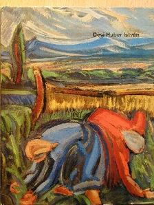 Mangáné Heil Olga - Dési Huber István [antikvár]
