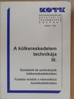 Constantinovits Milán - A külkereskedelem technikája III. [antikvár]