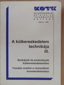 Constantinovits Milán - A külkereskedelem technikája III. [antikvár]