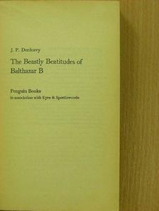 J. P. Donleavy - The Beastly Beatitudes of Balthazar B [antikvár]